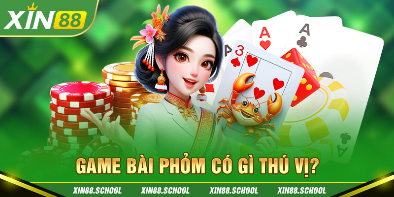 Game bài Phỏm có gì thú vị?