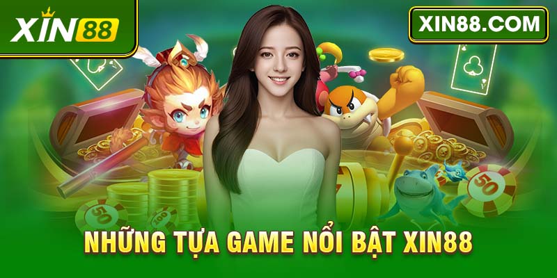 Top game nổ hũ hot nhất tại nhà cái XIN88